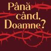 Până când, Doamne?