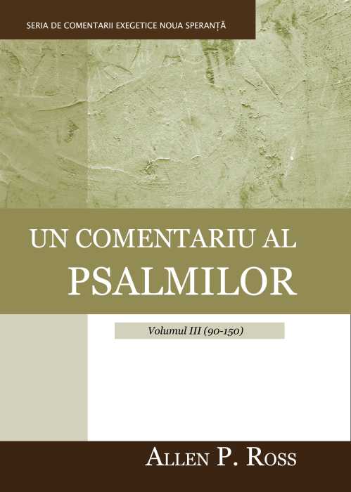 Ps_v3.jpg Un comentariu al psalmilor - Volumul III (90-150)