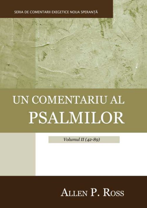 Un comentariu al psalmilor - Volumul II (42-89)