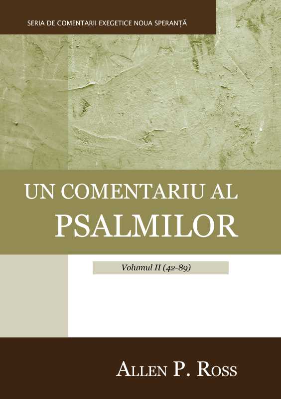 Un comentariu al psalmilor - Volumul II (42-89)