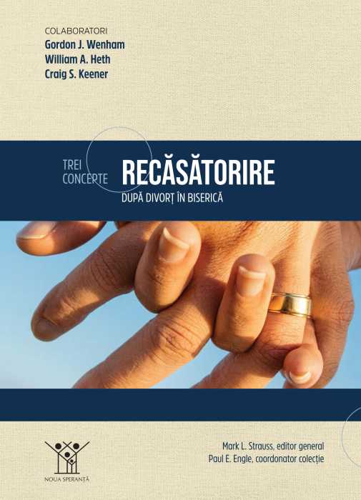 Trei concepte despre recăsătorire după divorț în biserică