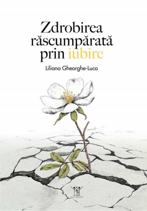 Zdrobirea răscumpărată prin iubire