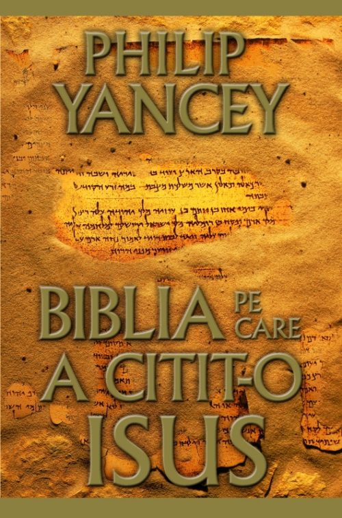 Biblia pe care a citit-o Isus