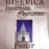 bfi.jpg Biserica: frustrare și împlinire