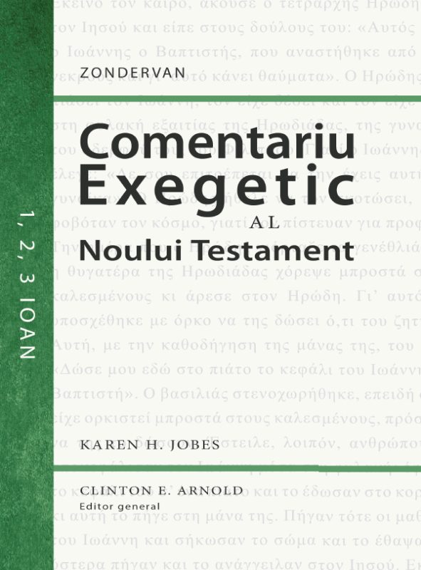 Comentariu exegetic al Noului Testament. 1, 2, 3 Ioan