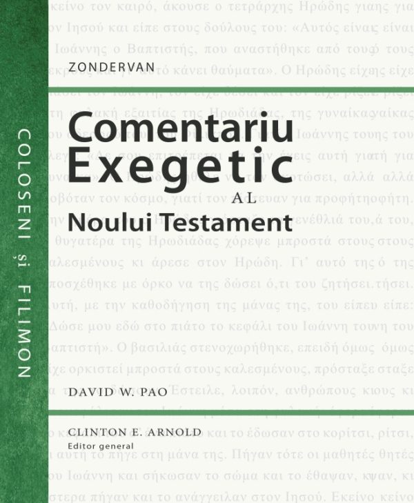 Comentariu exegetic al Noului Testament.  Coloseni și Filimon