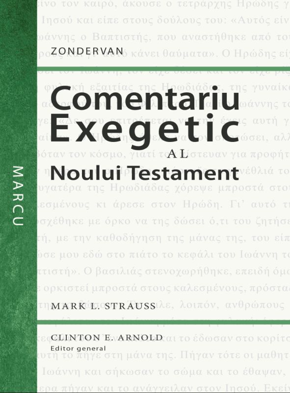 Comentariu exegetic al Noului Testament. Marcu