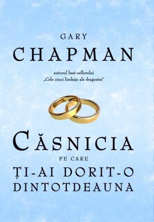 Căsnicia pe care ți-ai dorit-o dintotdeauna