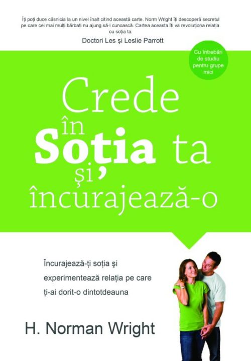 Crede în soția ta și încurajează-o