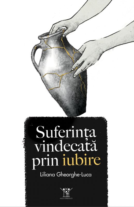 Suferința vindecată prin iubire