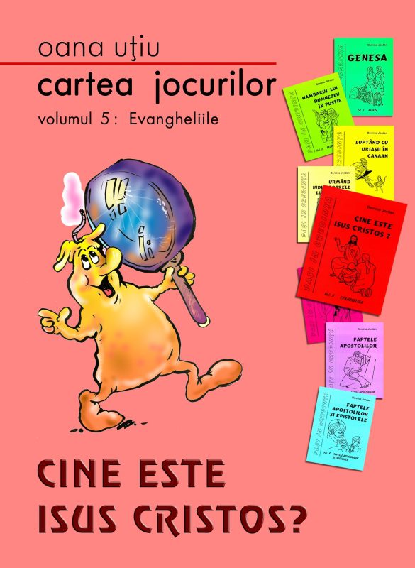 jbcm5.jpg Cine este Isus? - volumul V din seria Cartea Jocurilor