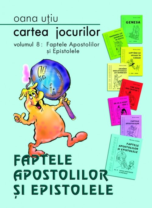 jbcm8.jpg Faptele Apostolilor si Epistolele - volumul VIII din seria Cartea Jocurilor