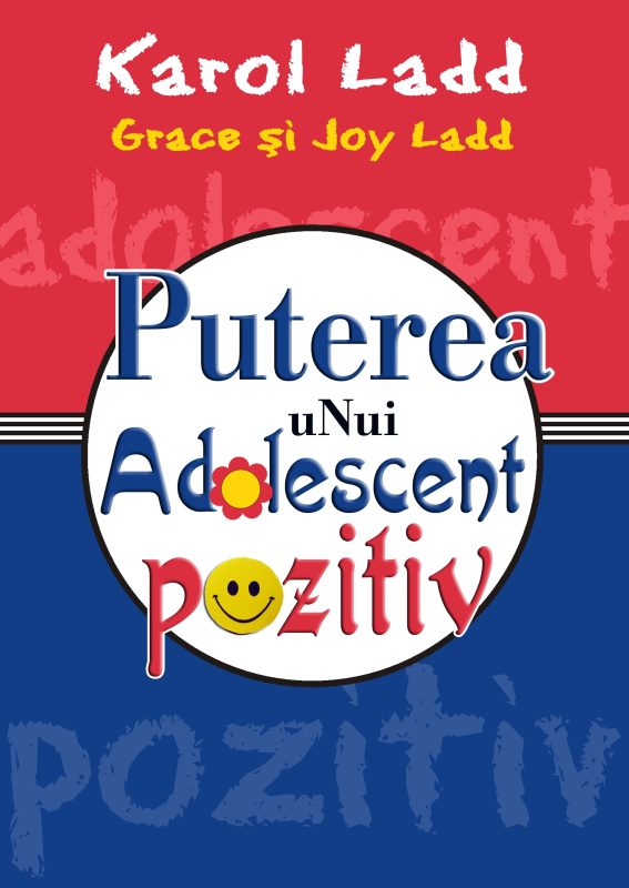 Puterea unui adolescent pozitiv