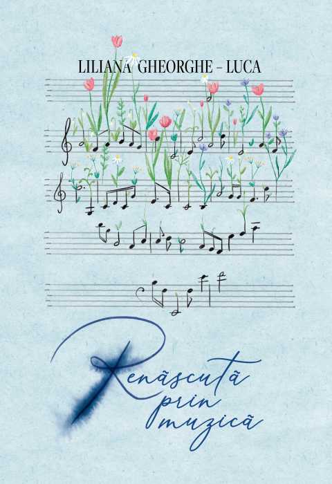 Renăscută prin muzică