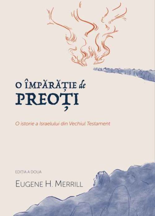 O Imparatie O Împărăție de preoți. O istorie a Israelului din Vechiul Testament